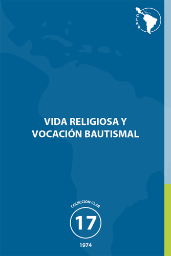 17. Vida Religiosa y vocación bautismal