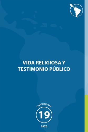 19. Vida Religiosa y testimonio público