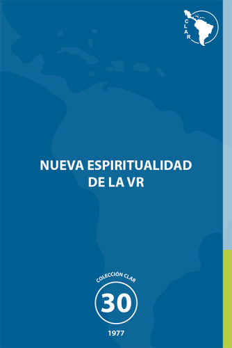 30. Nueva espiritualidad de la Vida Religiosa en América Latina