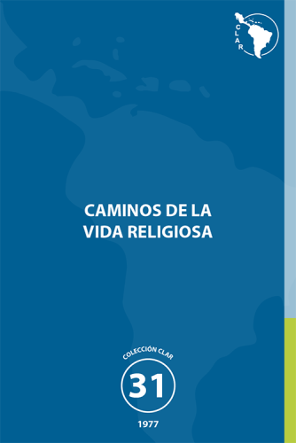 31. Caminos de la Vida Religiosa en América Latina