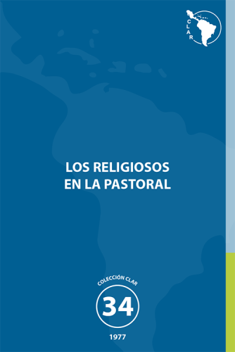 34. Los religiosos en la pastoral