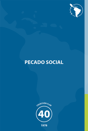 40. Pecado social y conversión estructural