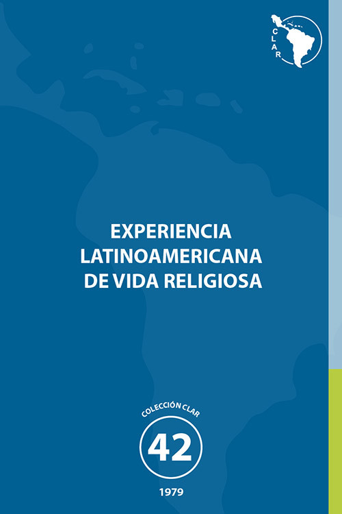 42. Experiencia latinoamericana de Vida Religiosa