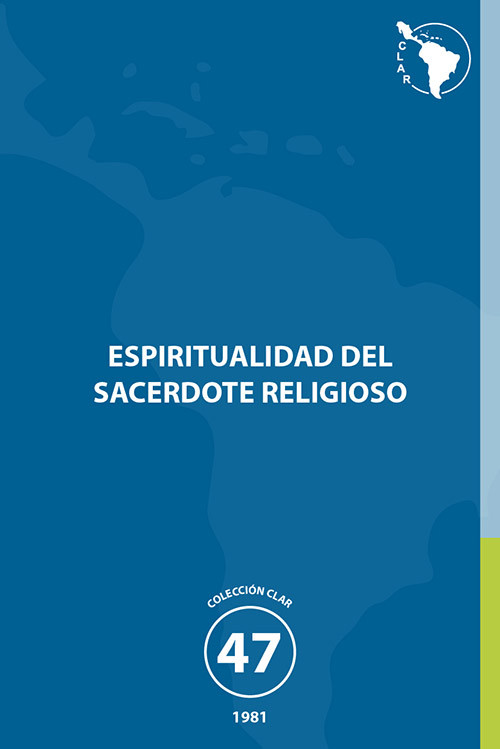 47. Espiritualidad del sacerdote religioso