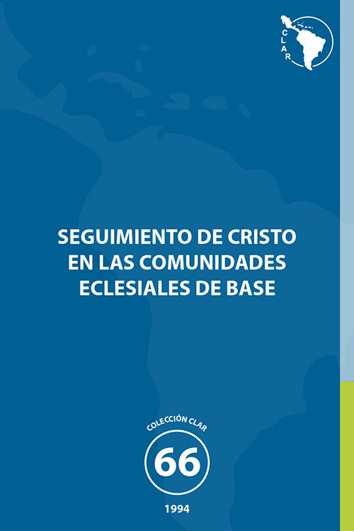 66. Seguimiento de Cristo en las comunidades eclesiales de base