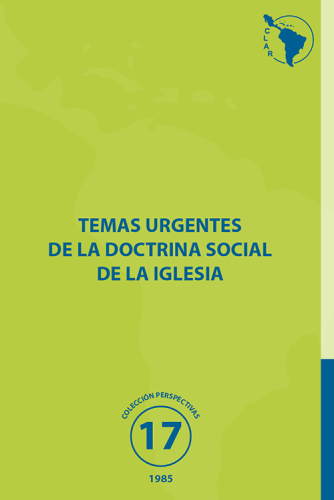 17. Temas urgentes de la doctrina social de la Iglesia